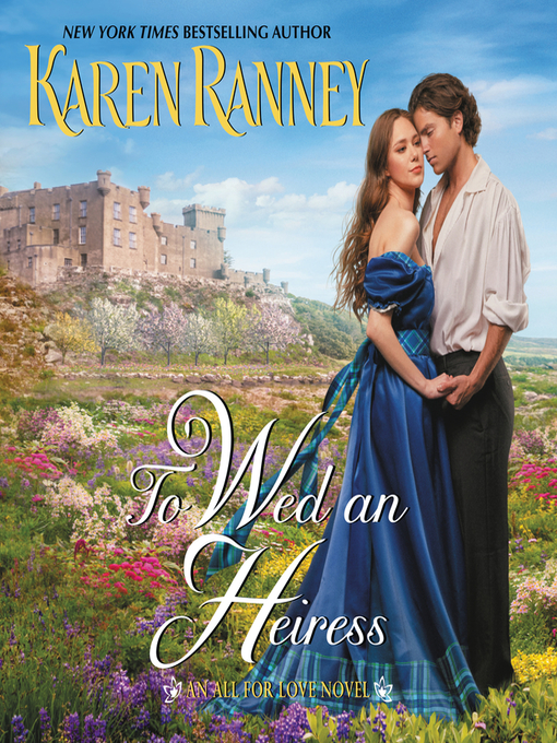 Title details for To Wed an Heiress by Karen Ranney - Available